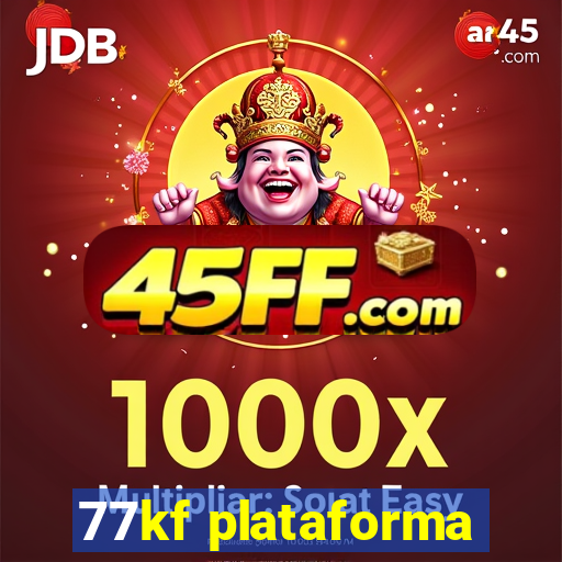 77kf plataforma